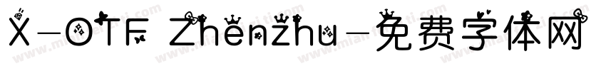 X-OTF Zhenzhu字体转换